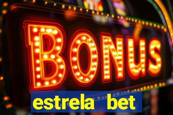 estrela bet horarios pagantes